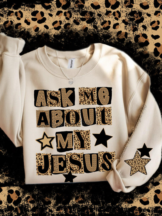 Ask Me About My Jesus DTF Transfer