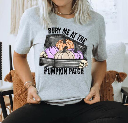 Bury Me At The Pumpkin Patch DTF Transfer