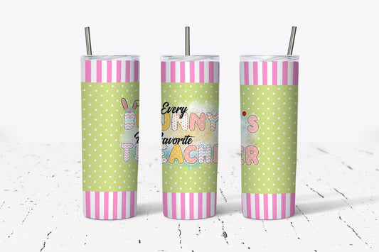 Bunny, Favorite, Teacher, Easter, Stainless Steel, Tumbler, Drinkware