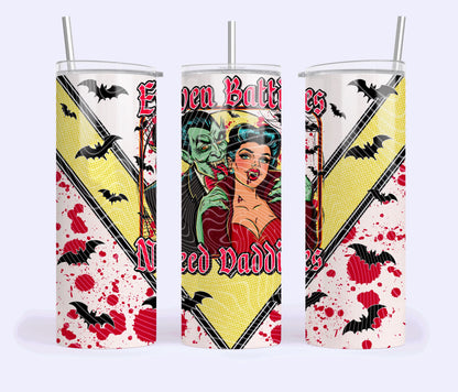Batties, Need Daddies, Halloween, Stainless Steel, Tumbler, Drinkware