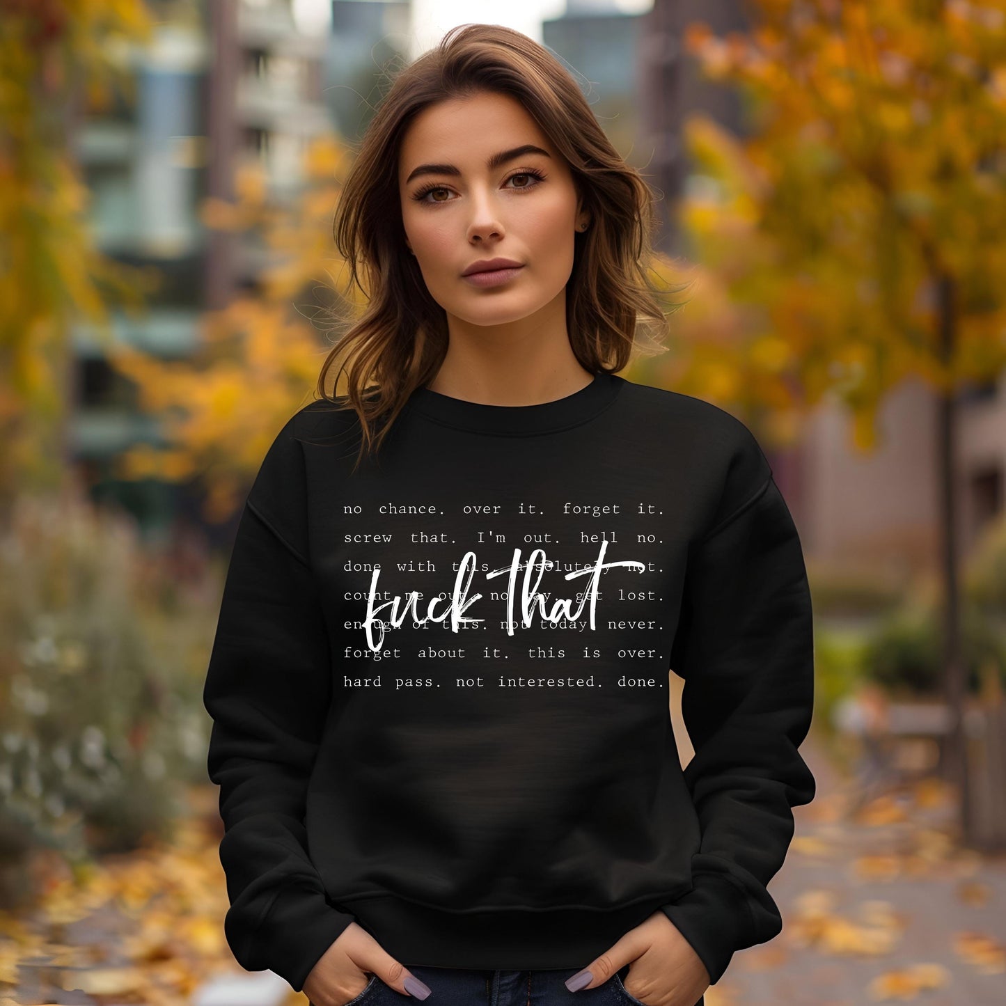 F*ck That, Humorous, Adult, DTF Transfer