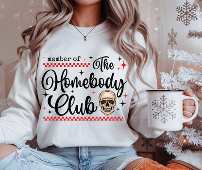Member, Of the, Homebody Club, DTF Transfer