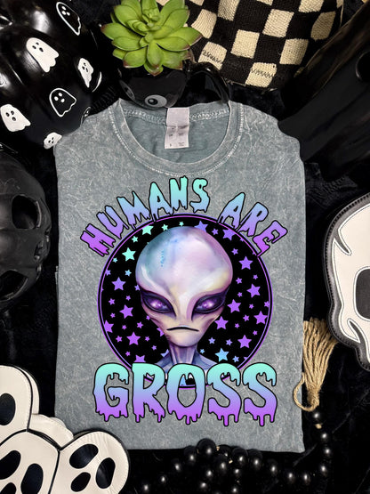 Humans Are Gross, Alien,  DTF Transfer