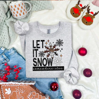 Let It Snow, Somewhere Else, Snowflake, Christmas, DTF Transfer