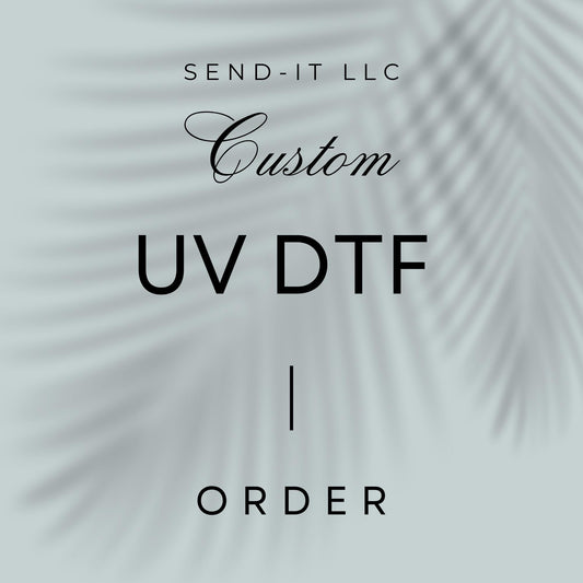 Custom UVDTF