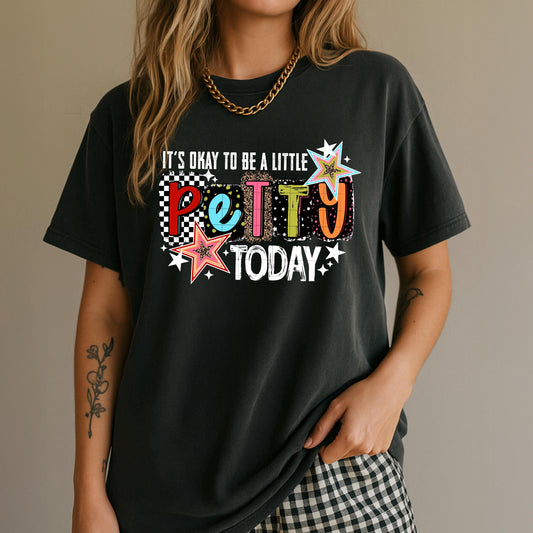 It's Okay To Be, Petty, Checkered, DTF Transfer
