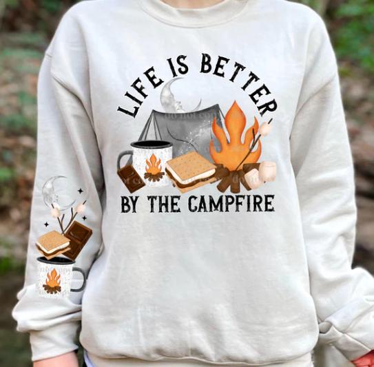 Life Is Better, By The Campfire, Camping, DTF Transfer