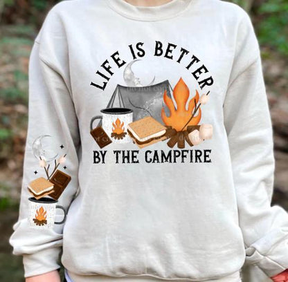 Life Is Better, By The Campfire, Camping, DTF Transfer