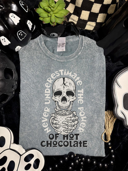Never Underestimate, Hot Chocolate, Skeleton,  DTF Transfer