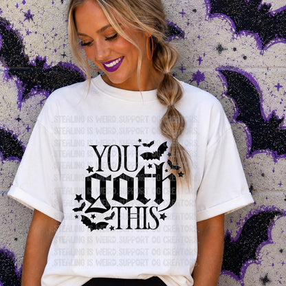 You Goth This, Bat, Gothic, DTF Transfer