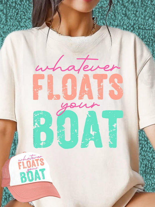 Whatever Floats Your Boat DTF Transfer