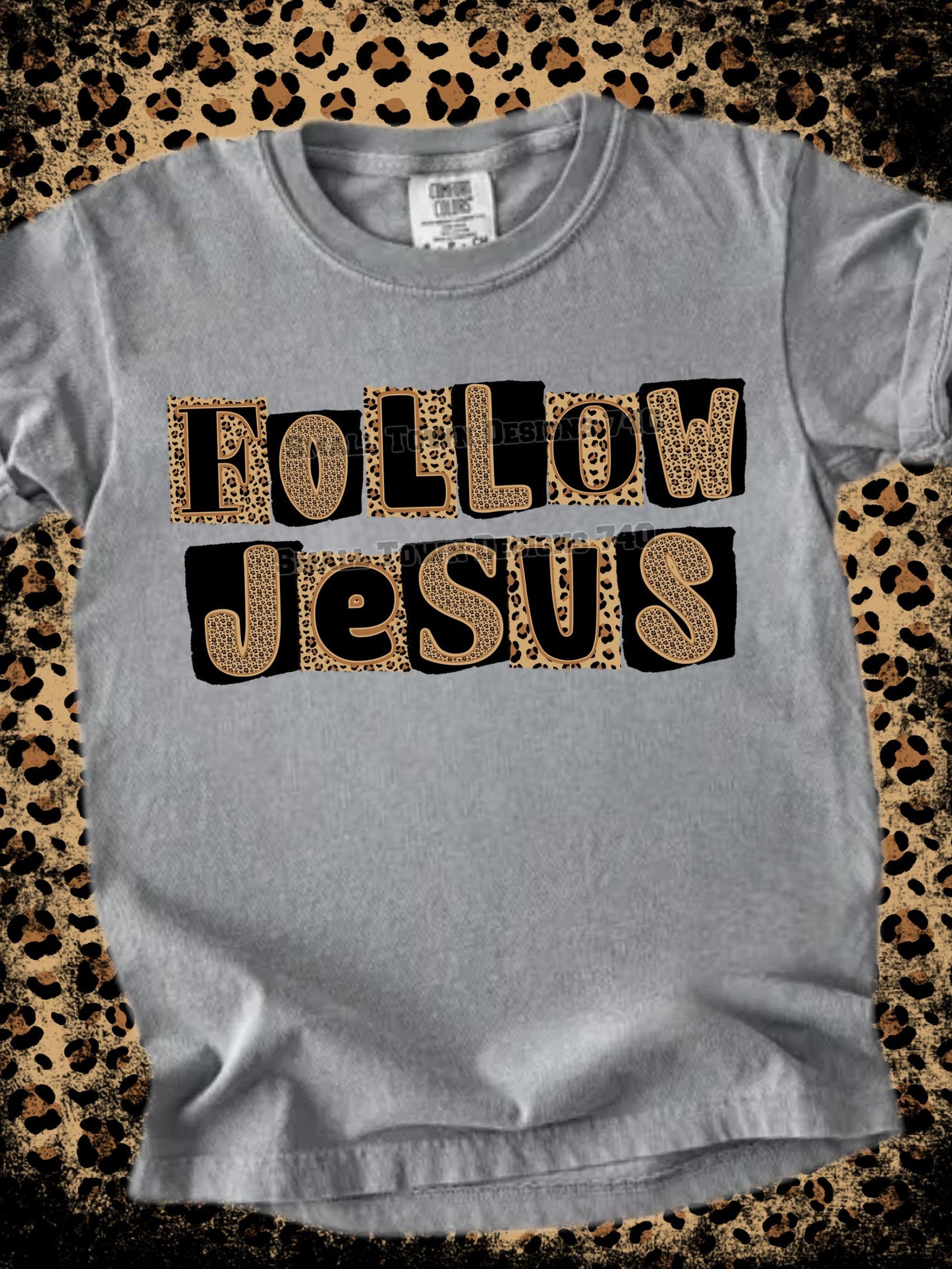 Follow Jesus DTF Transfer