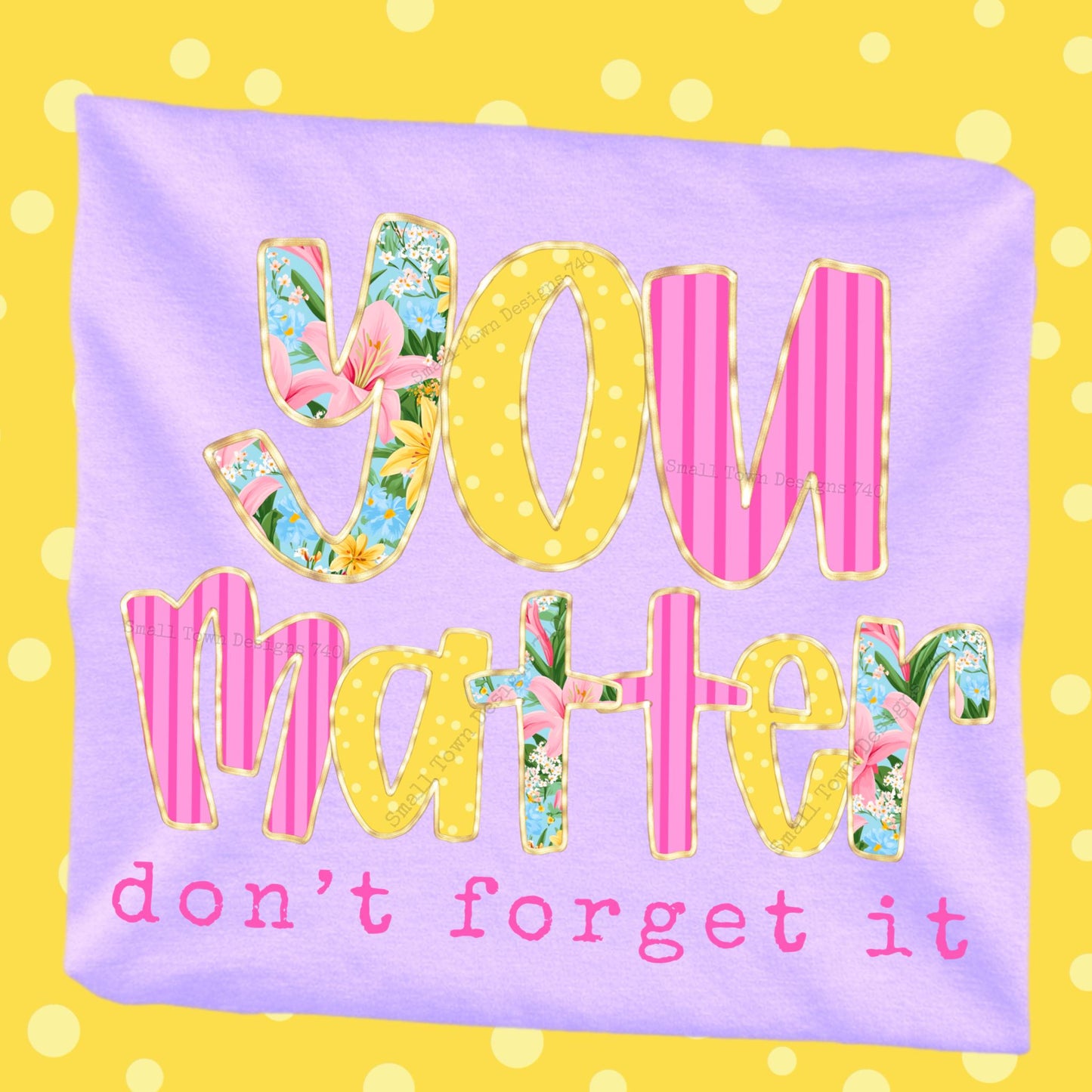 You Matter DTF Transfer