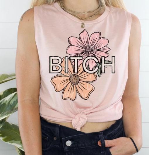 B*tch Floral DTF Transfer