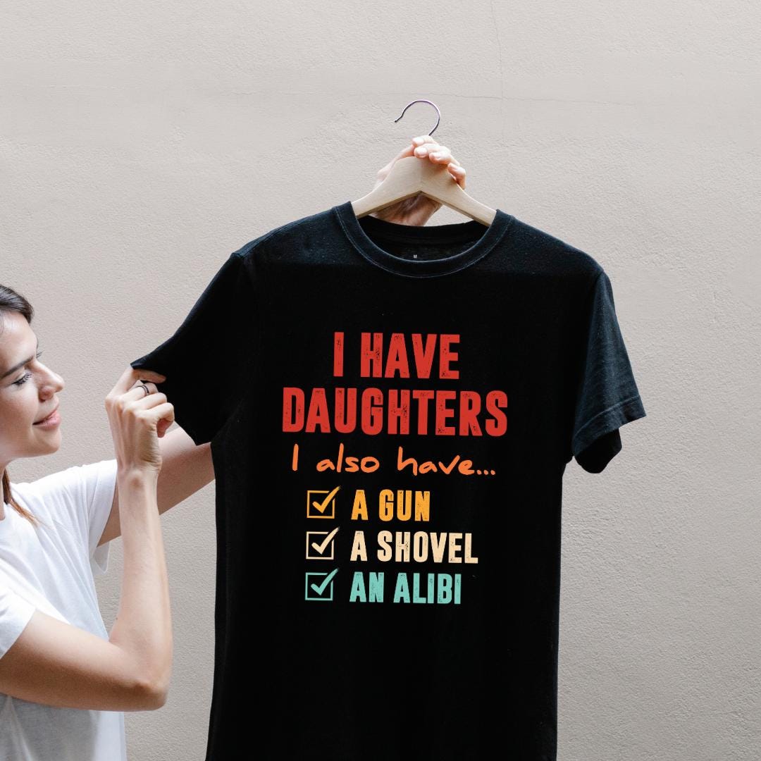 I Have Daughters DTF Transfer