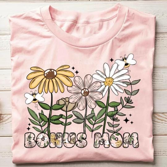 Bonus Mom Floral DTF Transfer