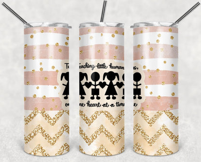 Teaching, Little Humans, Stainless Steel, Tumbler, Drinkware