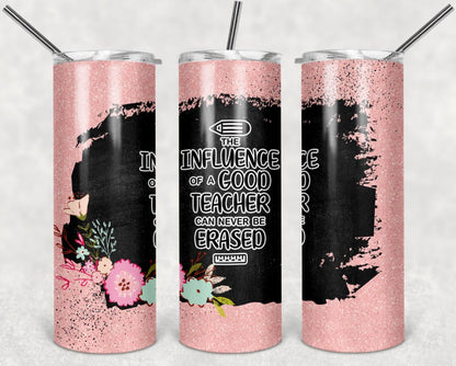 Good Teacher, Influence, Educator, Stainless Steel, Tumbler, Drinkware