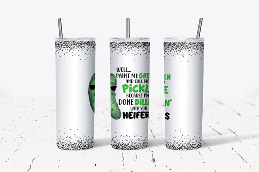Paint, Me Green, Dill, Pickle, Stainless Steel, Tumbler, Drinkware