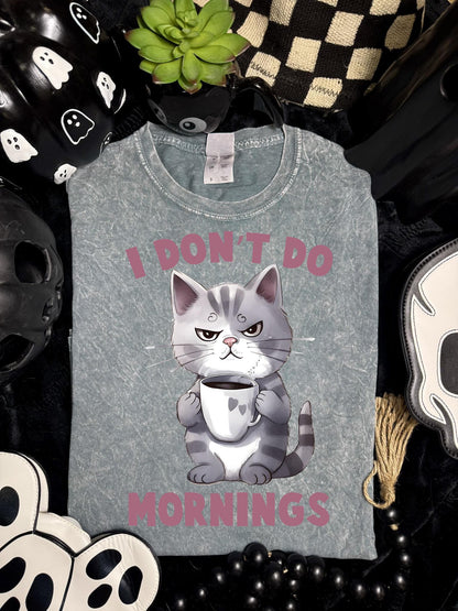I Don't Do, Mornings, Tabby, Cat, DTF Transfer