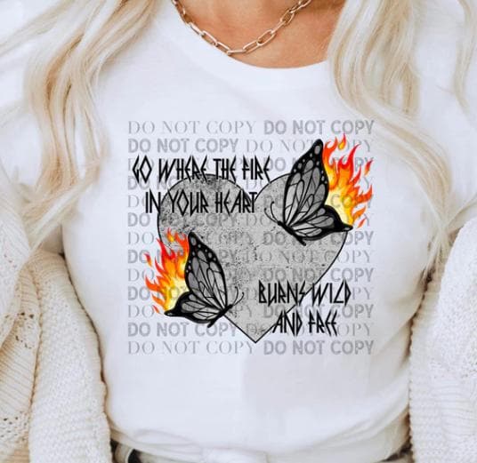 Fire In Your Heart, Flaming Heart, Butterfly, DTF Transfer