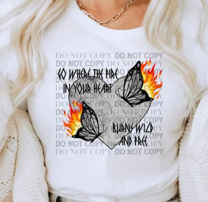 Fire In Your Heart, Flaming Heart, Butterfly, DTF Transfer