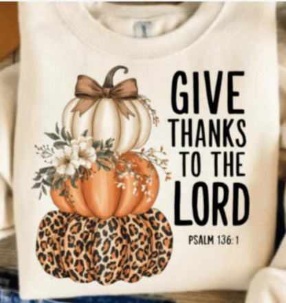 Give Thanks, To the Lord, Fall,  DTF Transfer