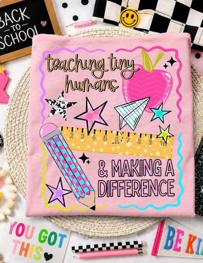 Teaching Tiny Humans, Back To School, DTF Transfer