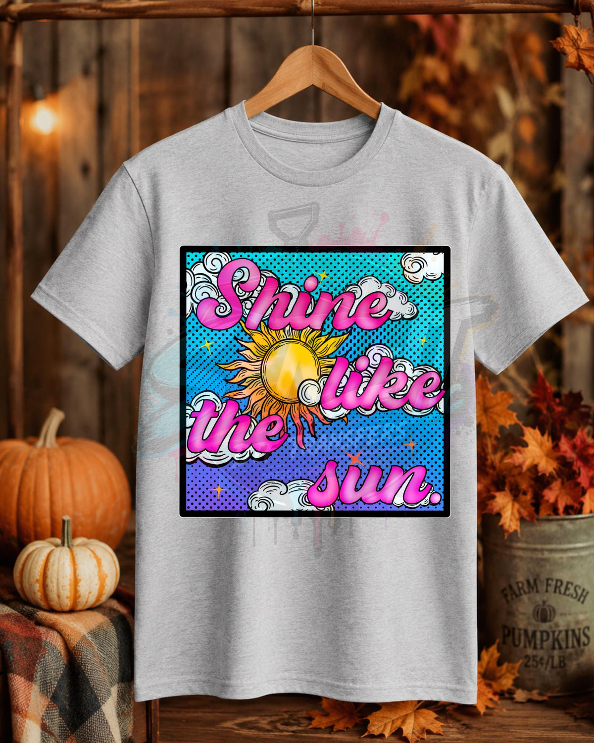 Shine Like The Sun, Colored, DTF Transfer