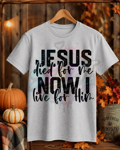 Live For Jesus, DTF Transfer
