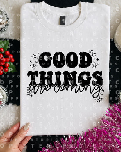 Good Things, DTF Transfer