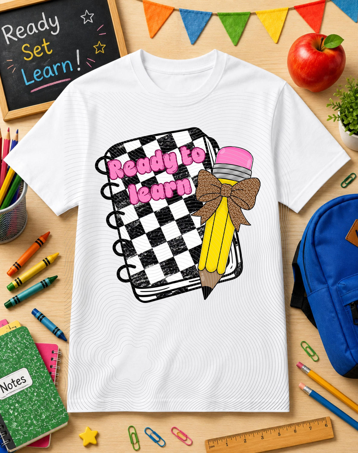 Ready To Learn, Back To School, DTF Transfer