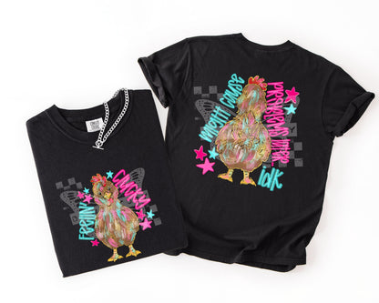 Feelin' Clucky, Chicken, DTF Transfer