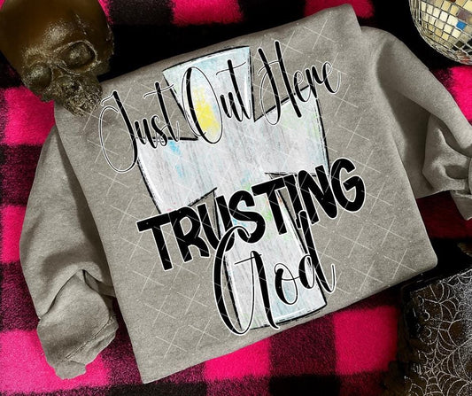 Trusting God, DTF Transfer