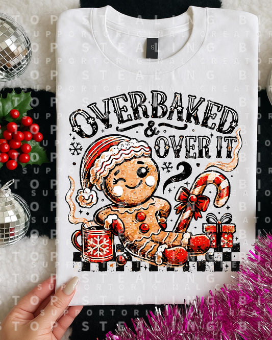 Overbaked, Christmas, DTF Transfer