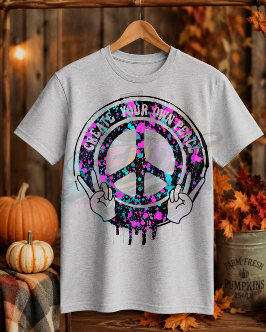 Create Your Own Peace, DTF Transfer