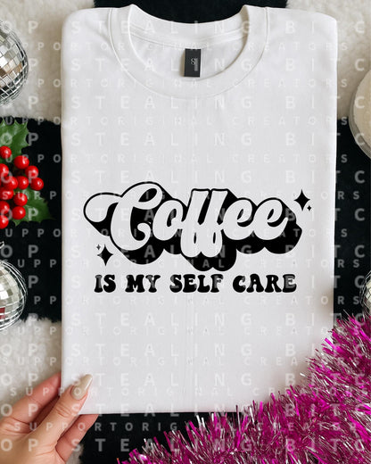 Coffee, Self Care, DTF Transfer