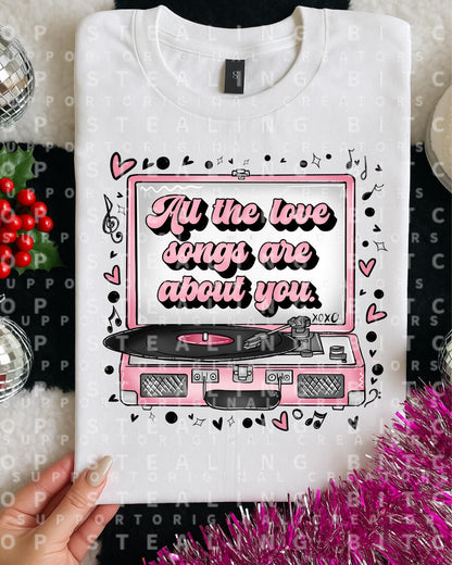Songs About You, DTF Transfer