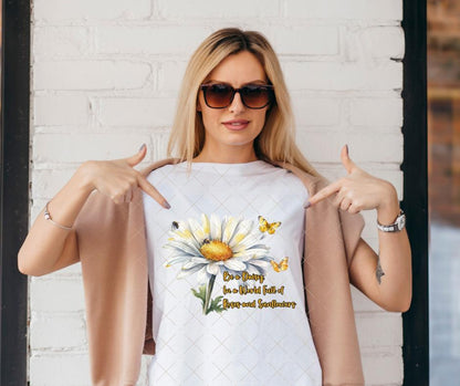 Be A Daisy, DTF Transfer