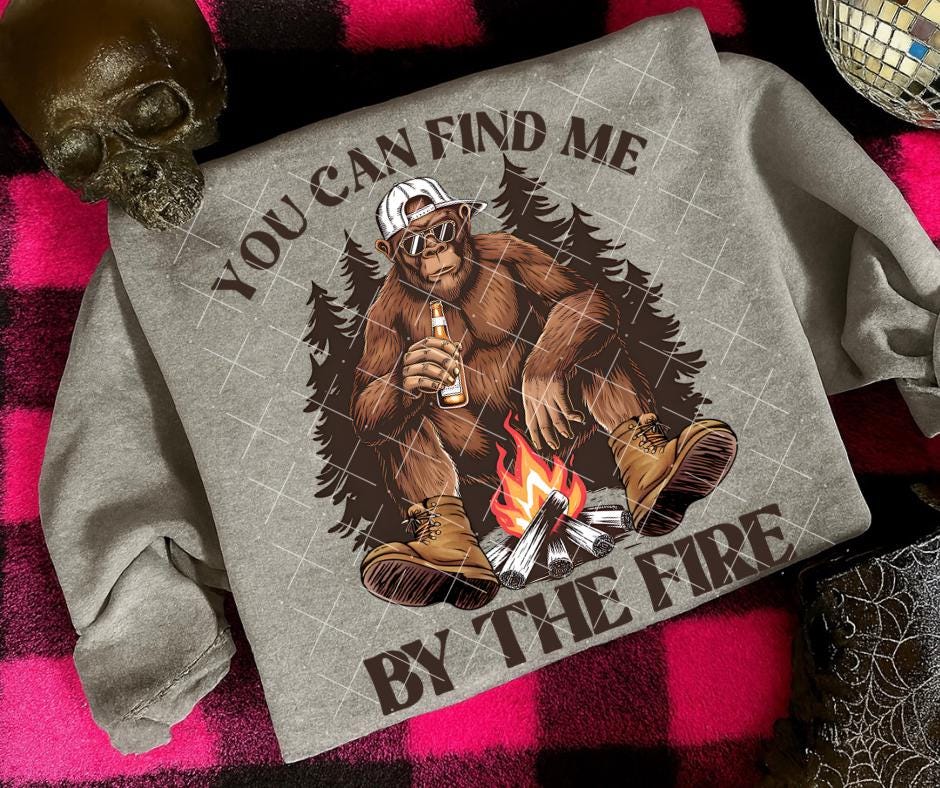 Find Me By The Fire, DTF Transfer
